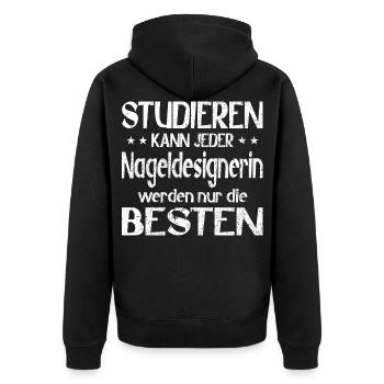 Studieren kann jeder Nageldesignerin die Besten - Unisex Premium Bio Zip Hoodie - Schwarz - Hinten - Nico (187cm)