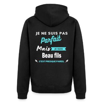Je ne suis pas parfaite mais je suis Beau fils - Veste à capuche bio Premium Unisexe - noir - Dos - Nico (187cm)