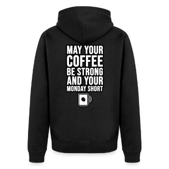 May your coffee be strong and your Monday short - Unisex Premium Organic Zip Hoodie - black - Back - Nico (187cm)