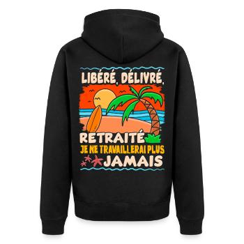 Humour Retraite Homme Retraité Femme Pension - Veste à capuche bio Premium Unisexe - noir - Dos - Nico (187cm)