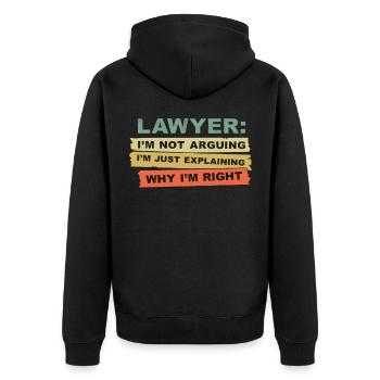 Lawyer I'm Not Arguing - Unisex Premium Bio Zip Hoodie - Schwarz - Hinten - Nico (187cm)