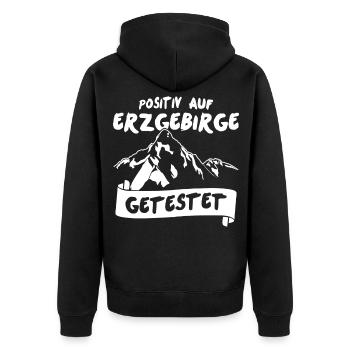 Erzgebirge Positiv getestet Erzgebirger - Unisex Premium Bio Zip Hoodie - Schwarz - Hinten - Nico (187cm)