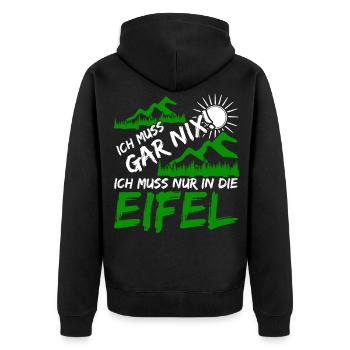 Eifel Eifeler Ich muss gar nix Eifler - Unisex Premium Bio Zip Hoodie - Schwarz - Hinten - Nico (187cm)