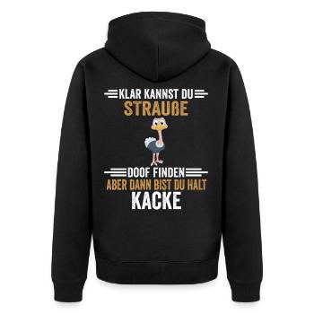 Lustiger Strauß Spruch - Unisex Premium Bio Zip Hoodie - Schwarz - Hinten - Nico (187cm)