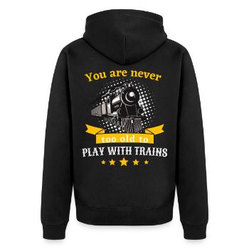 Never too old for railway model railway steam locomotive - Unisex Premium Organic Zip Hoodie - black - Back - Nico (187cm)