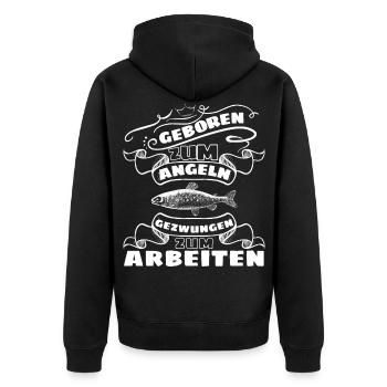 Geboren Zum Angeln Gezwungen Zum Arbeiten - - Unisex Premium Bio Zip Hoodie - Schwarz - Hinten - Nico (187cm)