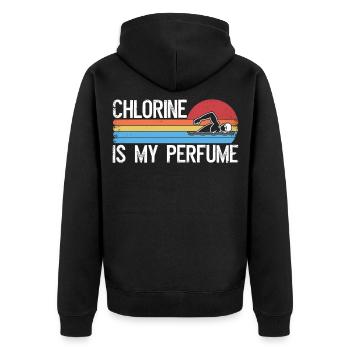 Funny Swimming Swimmer Chlorine Is My Perfume - Unisex Premium Organic Zip Hoodie - black - Back - Nico (187cm)