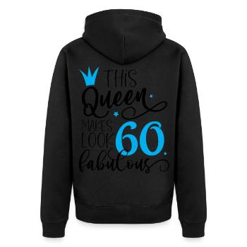 60 und fabelhaft, lustiger 60. Geburtstag, 60. Geburtstag - Unisex Premium Bio Zip Hoodie - Schwarz - Hinten - Nico (187cm)