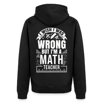 Mathematik Nerd Algebra Geometrie Formel Mathe - Unisex Premium Bio Zip Hoodie - Schwarz - Hinten - Nico (187cm)