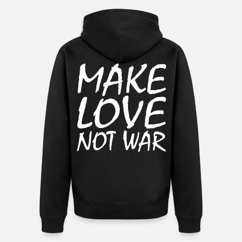 Make love not war - Unisex Premium Bio Zip Hoodie - Schwarz