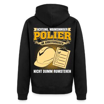 Polier Baustellenleiter Bauleiter - Unisex Premium Bio Zip Hoodie - Schwarz - Hinten - Nico (187cm)