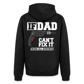 If Dad Can't Fix Father's Day - Unisex Premium Organic Zip Hoodie - black - Back - Nico (187cm)