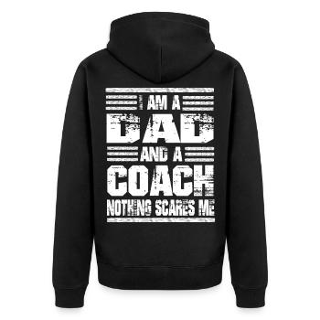 I Am A Dad And A Coach Nothing Scares Me - Unisex Premium Bio Zip Hoodie - Schwarz - Hinten - Nico (187cm)
