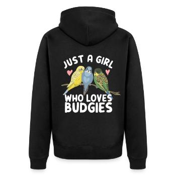 just a girl who loves budgies budgies budgie saying - Unisex Premium Organic Zip Hoodie - black - Back - Nico (187cm)