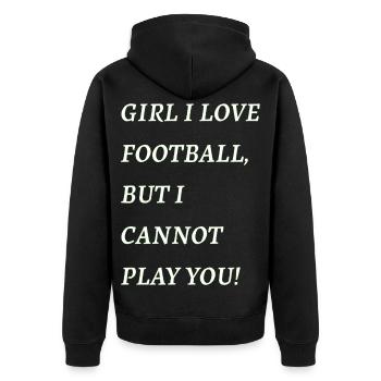 Mädchen, ich liebe Fußball, aber ich kann nicht spielen - Unisex Premium Bio Zip Hoodie - Schwarz - Hinten - Nico (187cm)