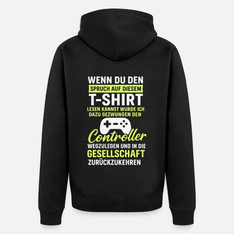 Controller Gaming Spruch - Unisex Premium Bio Zip Hoodie - Schwarz
