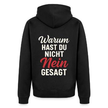 Why didn't you say no Proverb - Unisex Premium Organic Zip Hoodie - black - Back - Nico (187cm)