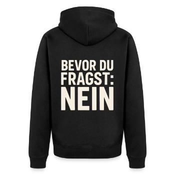 Avant que vous ne demandiez : Non – drôle de dicton - Veste à capuche bio Premium Unisexe - noir - Dos - Nico (187cm)