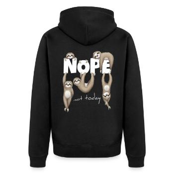 Nope not today Sloth Chill Your Life Gift - Unisex Premium Organic Zip Hoodie - black - Back - Nico (187cm)