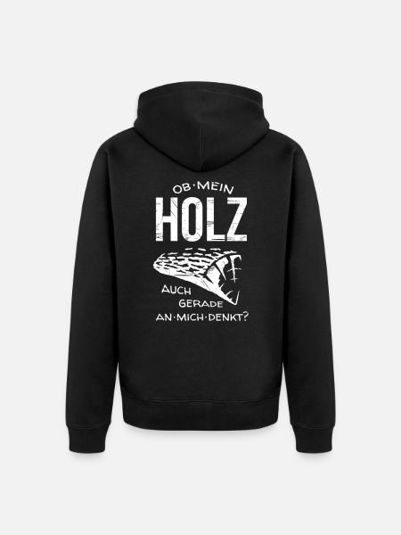 Holz denkt an mich | Kaminholz Schreiner Geschenk - Unisex Premium Bio Zip Hoodie - Schwarz