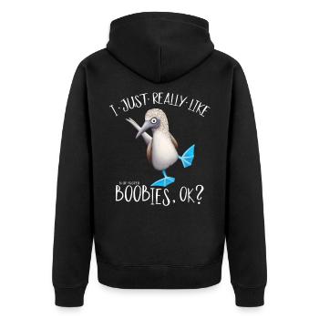 I Like Boobies Blaufüßtölpel Brüste Humor Geschenk - Unisex Premium Bio Zip Hoodie - Schwarz - Hinten - Nico (187cm)