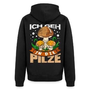 Mushroom In The Mushrooms Collect Mushroom Picker Mushrooms Mushrooms - Unisex Premium Organic Zip Hoodie - black - Back - Nico (187cm)