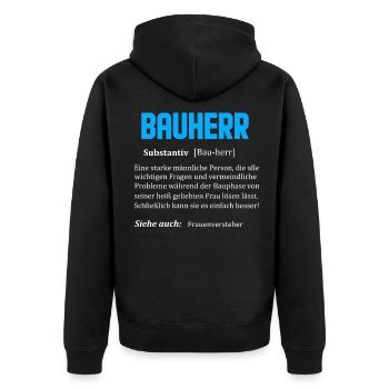 Bauherr lustiger cooler Spruch Beschreibung - Unisex Premium Bio Zip Hoodie - Schwarz - Hinten - Nico (187cm)