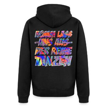 Aus Der Reihe Tanzen | House Musik Geschenkidee - Unisex Premium Bio Zip Hoodie - Schwarz - Hinten - Nico (187cm)