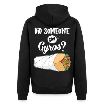 Lustiges griechisches Essen Hat jemand gesagt, Gyros drucken - Unisex Premium Bio Zip Hoodie - Schwarz - Hinten - Nico (187cm)
