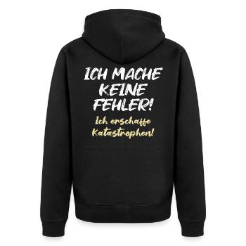Ich mache keine Fehler Ich erschaffe Katastrophen - Unisex Premium Bio Zip Hoodie - Schwarz - Hinten - Nico (187cm)