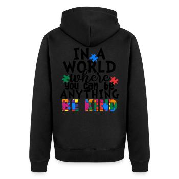 In einer Welt, in der du alles sein kannst, sei freundlich - Unisex Premium Bio Zip Hoodie - Schwarz - Hinten - Nico (187cm)