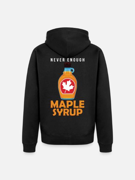 Jamais assez de sirop d'érable - Veste à capuche bio Premium Unisexe - noir
