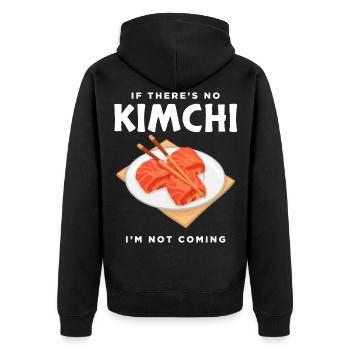 Not Coming Korean Food KFood Kimchi design - Unisex Premium Organic Zip Hoodie - black - Back - Nico (187cm)
