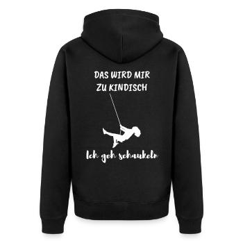 Was wird mir zu kindisch! Ich geh schaukeln! - Unisex Premium Bio Zip Hoodie - Schwarz - Hinten - Nico (187cm)