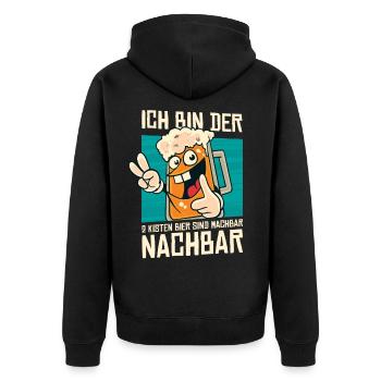 Ich bin der 2 Kisten Bier sind machbar Nachbar - Unisex Premium Bio Zip Hoodie - Schwarz - Hinten - Nico (187cm)