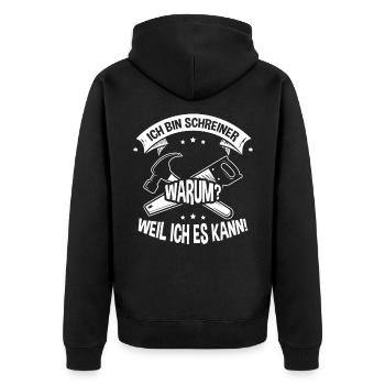 Ich bin Schreiner WEIL ICH ES KANN - Unisex Premium Bio Zip Hoodie - Schwarz - Hinten - Nico (187cm)