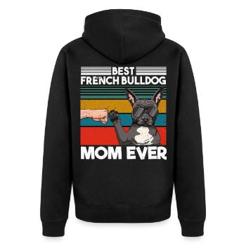 Best Bulldog Mom Ever Beste Hunde Mama Muttertag - Unisex Premium Bio Zip Hoodie - Schwarz - Hinten - Nico (187cm)