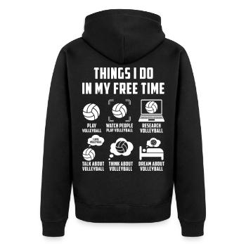 Things I Do In My Free Time Volleyball Weekend - Unisex Premium Bio Zip Hoodie - Schwarz - Hinten - Nico (187cm)