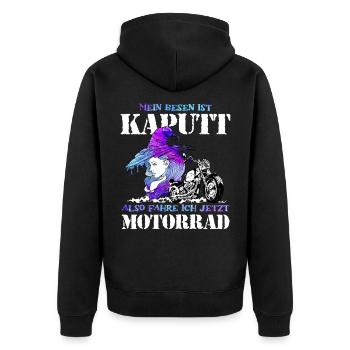 Mein Besen Ist Kaputt Also Fahre Ich Motorrad - Unisex Premium Bio Zip Hoodie - Schwarz - Hinten - Nico (187cm)
