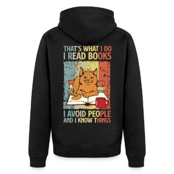 I Read Books I Avoid People And I Know Things - Unisex Premium Bio Zip Hoodie - Schwarz - Hinten - Nico (187cm)