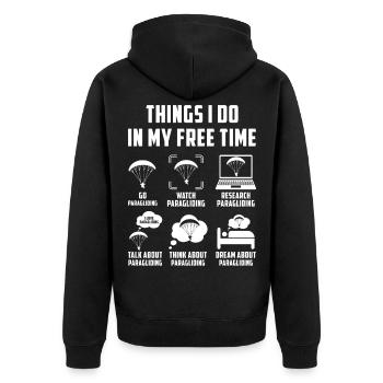 Things I Do In My Free Time Paragliding Weekend - Unisex Premium Bio Zip Hoodie - Schwarz - Hinten - Nico (187cm)