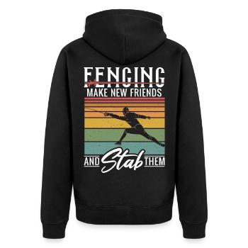 Fencing Make New Friends And Stab Them Fechter - Unisex Premium Bio Zip Hoodie - Schwarz - Hinten - Nico (187cm)
