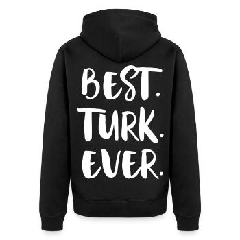 Best Turkish Woman Ever - Unisex Premium Organic Zip Hoodie - black - Back - Nico (187cm)