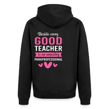 Teacher Assistant Paraprofessional Paraeducator - Unisex Premium Organic Zip Hoodie - black - Back - Nico (187cm)