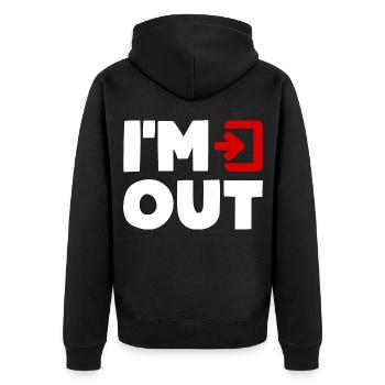 I'M OUT Exit Ohne Mich Bin Raus Humor Spaß - Unisex Premium Bio Zip Hoodie - Schwarz - Hinten - Nico (187cm)