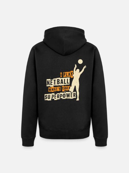 Netball superpower - Unisex Premium Organic Zip Hoodie - black