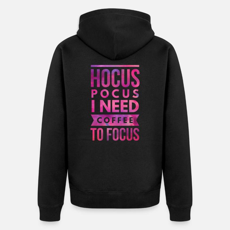 Hocus Pocus, jag behöver kaffe för att fokusera. - Ekologisk premiumluvjack unisex - svart