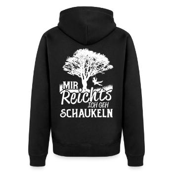 MIR REICHTS ICH GEH SCHAUKELN - Unisex Premium Bio Zip Hoodie - Schwarz - Hinten - Nico (187cm)