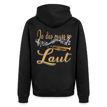 Ja das muss so laut - Trompete Blechbläser Musiker - Unisex Premium Bio Zip Hoodie - Schwarz - Hinten - Nico (187cm)