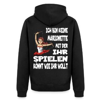 Ich Bin Keine Marionette Mit Der Ihr Spielen Könnt - Unisex Premium Bio Zip Hoodie - Schwarz - Hinten - Nico (187cm)